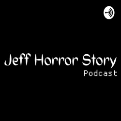 Jeff Horror Story