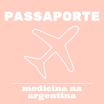 Passaporte - Medicina na Argentina