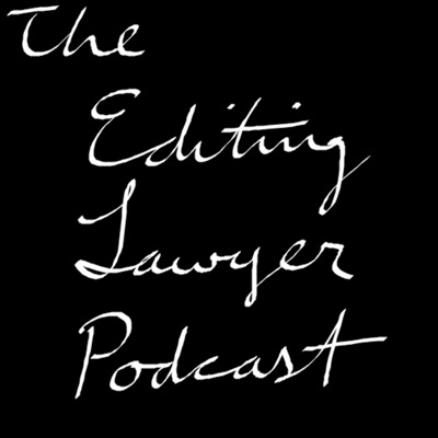 The Editing Lawyer Podcast