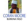 CORAN MOORE - BURKINA FASO - Coran Moore