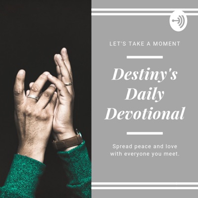 Destiny's Daily Devotional