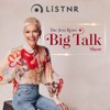 The Jess Rowe Big Talk Show