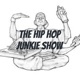 The Hip Hop Junkie Show