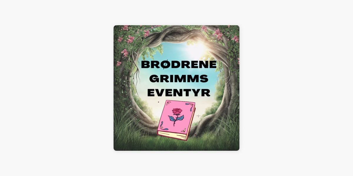 Brødrene eventyr on Podcasts