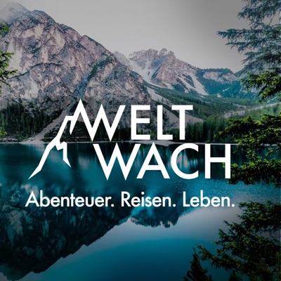 Weltwach – Abenteuer. Reisen. Leben.:Weltwach / Erik Lorenz