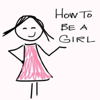 How to Be a Girl - Marlo Mack