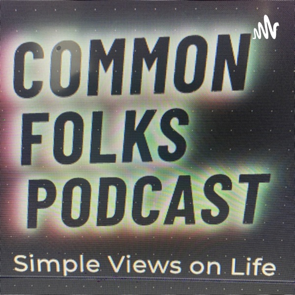 Common Folks Podcast