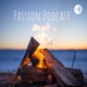Passion Podcast 