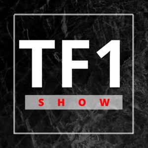 The TF1 Show - Formula 1 Podcast