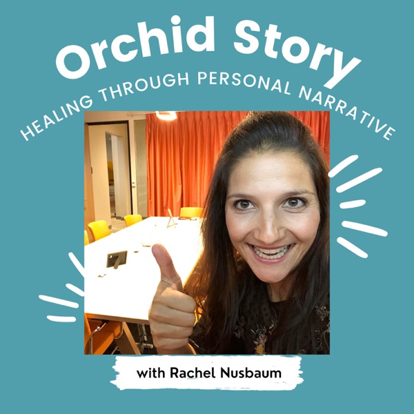 Orchid Story: Healing Through Personal Narrative
