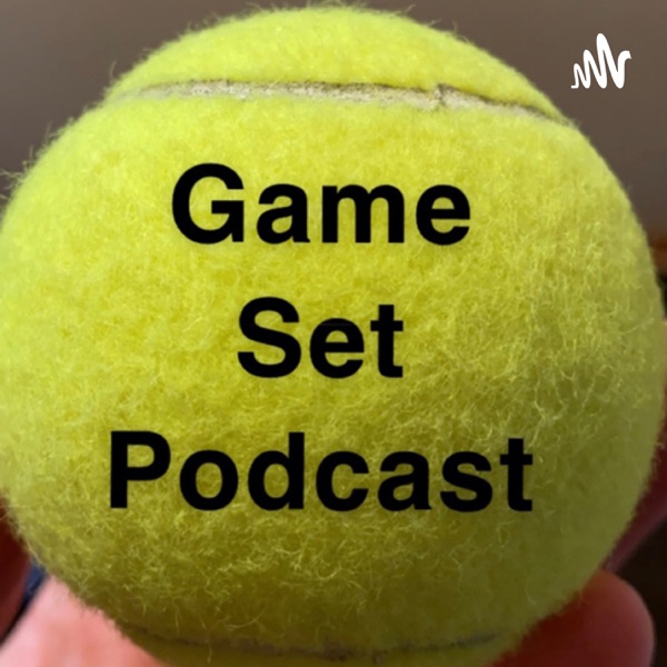 Game Set Podcast Artwork