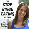 The Stop Binge Eating Podcast - Kirstin Sarfde