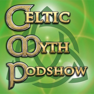 Celtic Myth Podshow