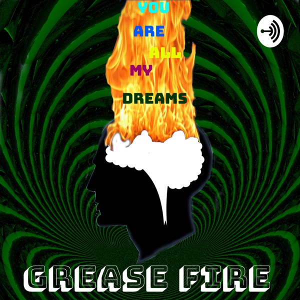 Grease Fire Artwork