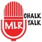 MLR CHALK TALK