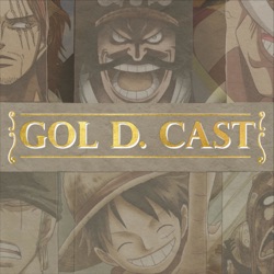 GOL D. CAST #EP. 003 - REVIEW: CAP 1015 - Corrente