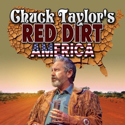 Red Dirt America with Chuck Taylor