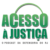 Acesso à Justiça - Defensoria Pública RJ