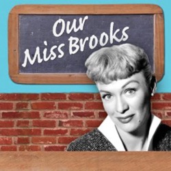 Our Miss Brooks Audition With Shirley Boot