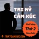 Tri Kỷ Cảm Xúc