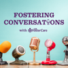 Fostering Conversations with Utah Foster Care - Utah Foster Care