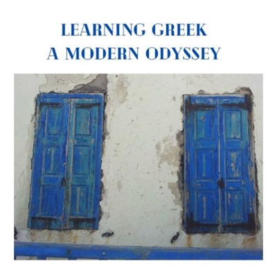 Learning Greek: A modern Odyssey:LearningGreek:A modern Odyssey