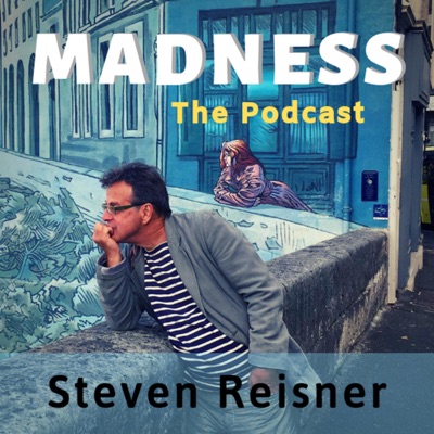 Madness: the Podcast.