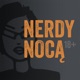 Nerdy Nocą