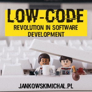 Low-Code – a revolution in software development