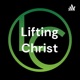Lifting Christ