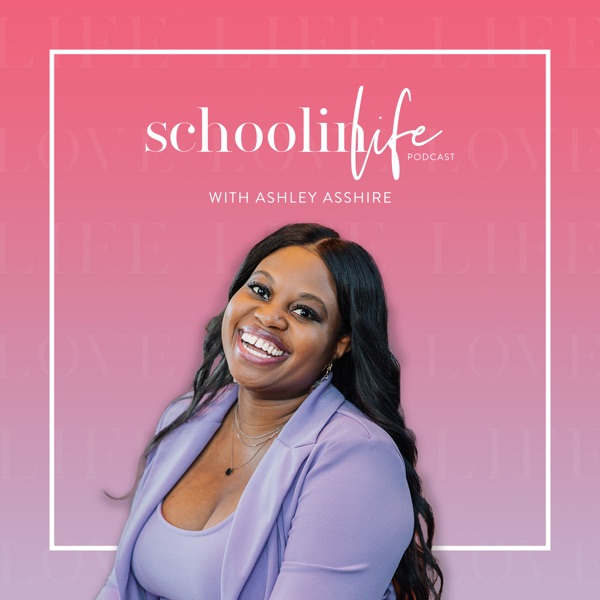 Schoolin Life Podcast