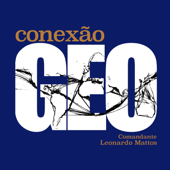 Conexão Geo - Leonardo Mattos