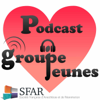 Podcast du Groupe SFAR Jeunes - Groupe Jeunes SFAR