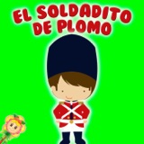 154. EL VALIENTE SOLDADITO DE PLOMO. Cuentos infantiles de Hada de Fresa