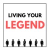 Living Your Legend