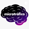 Microtráfico - Microtráfico