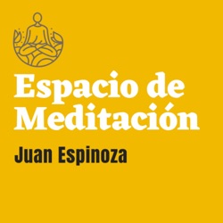 Meditación 19: Sanando la relación conmigo mismo (18/08/2021)