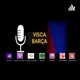 Visca Barça Podcast