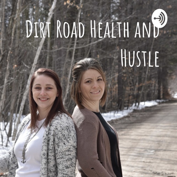 Dirt Road Health and Hustle