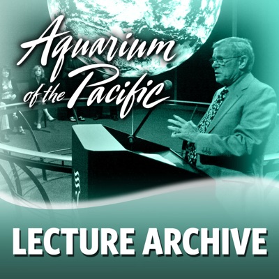 Lecture Archive 2016:Aquarium of the Pacific
