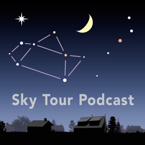 Sky Tour Astronomy Podcast