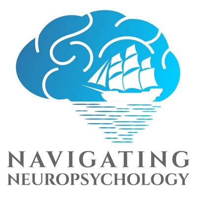 Navigating Neuropsychology:John Bellone & Ryan Van Patten - NavNeuro