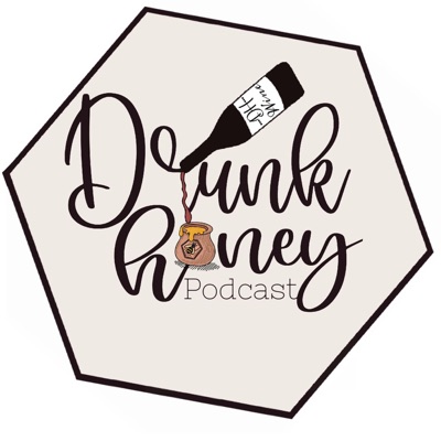 Drunk Honey Podcast