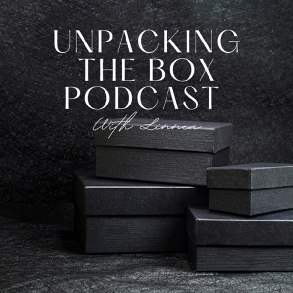 Unpacking The Box Podcast with Linnea!