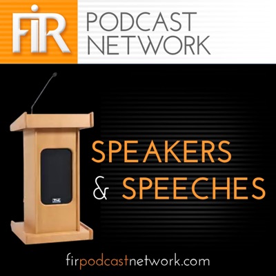 FIR Speakers and Speeches