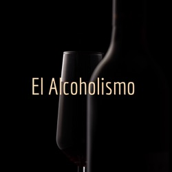 🍸El alcoholismo🥃