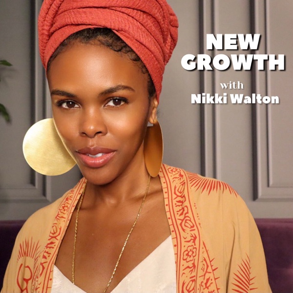 New Growth with Nikki Walton