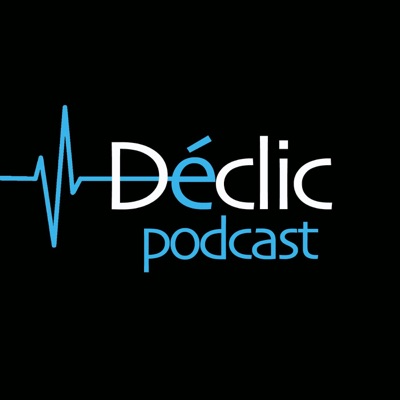 Déclic Podcast