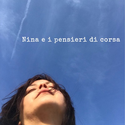 Nina  e i pensieri di corsa