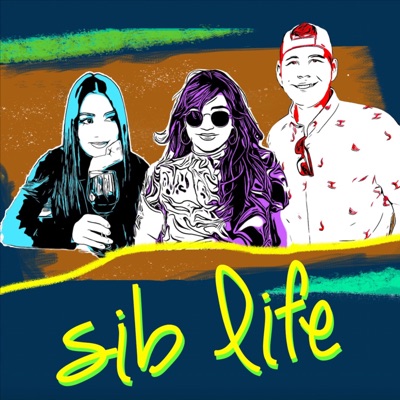 Sib Life:Sib Life Podcast